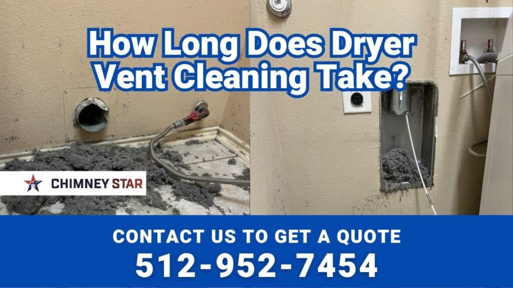How Long Does Dryer Vent Cleaning Take