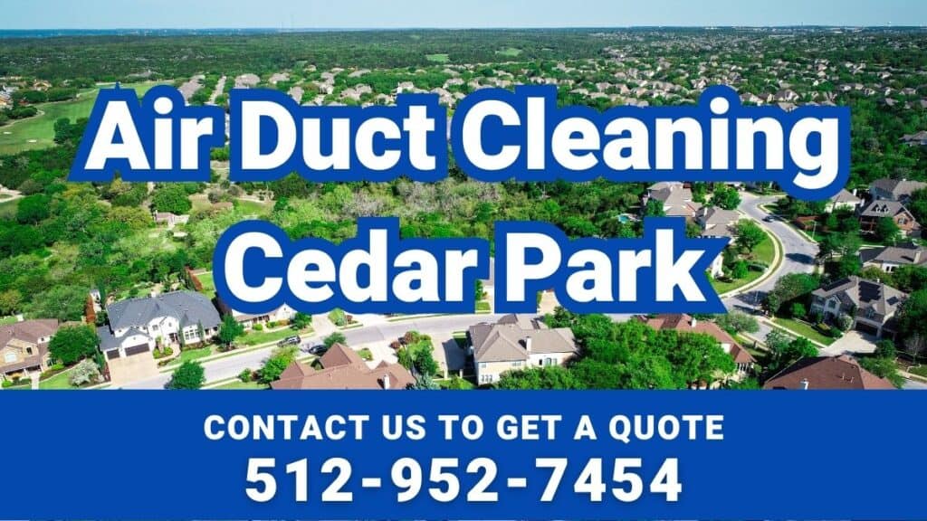 Air Duct Cleaning Cedar Park