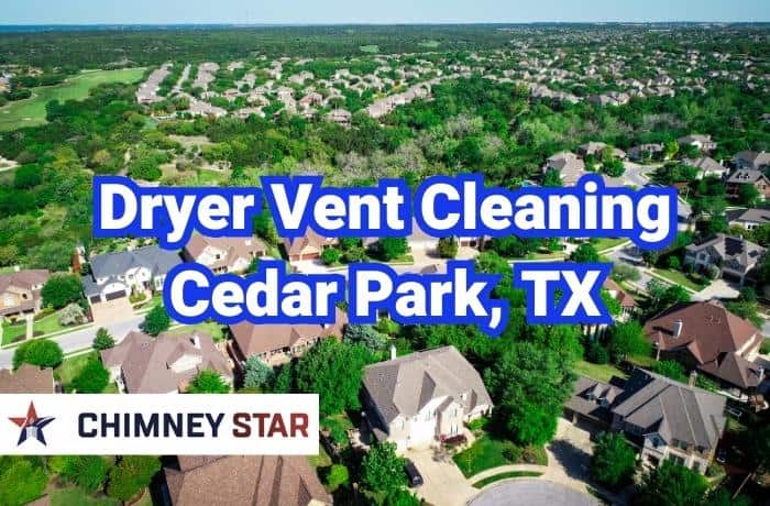 Dryer Vent Cleaning in Cedar Park, TX